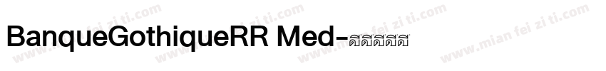BanqueGothiqueRR Med字体转换